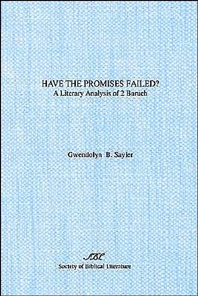 Have the Promises Failed?: A Literary Analysis of 2 Baruch