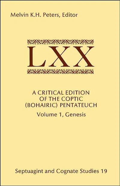 A Critical Edition of the Coptic (Bohairic) Pentateuch: Volume 1, Genesis
