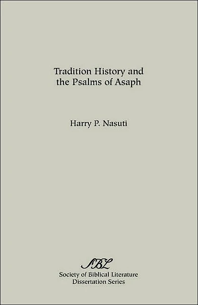 Tradition History and the Psalms of Asaph