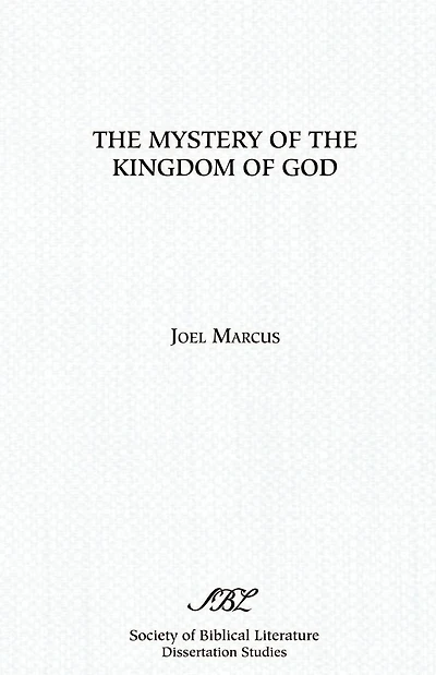 The Mystery of the Kingdom of God