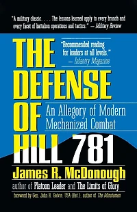 The Defense of Hill 781: An Allegory Modern Mechanized Combat