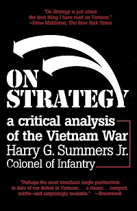 On Strategy: A Critical Analysis of the Vietnam War
