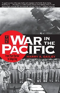 War the Pacific: From Pearl Harbor to Tokyo Bay