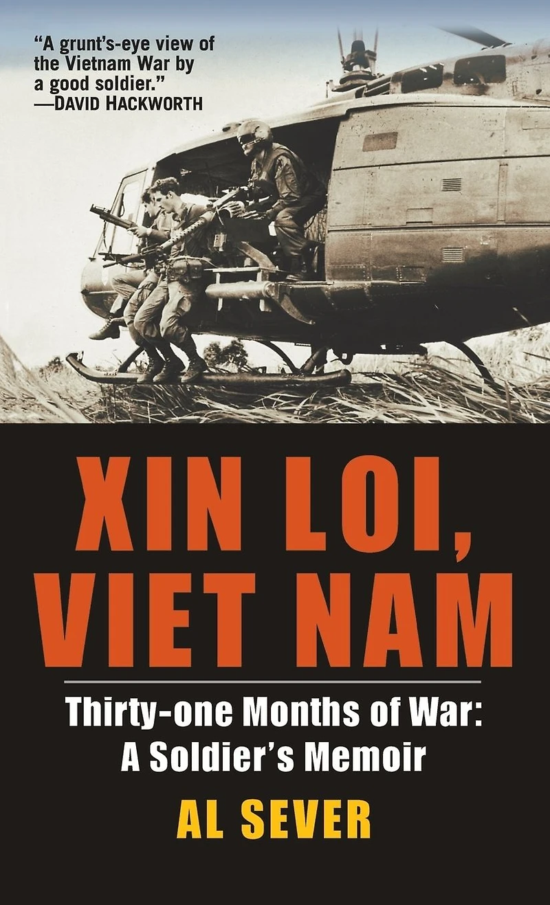Xin Loi, Viet Nam: Thirty-one Months of War: A Soldier's Memoir