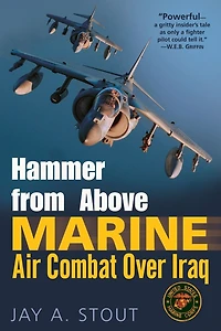 Hammer from Above: Marine Air Combat over Iraq