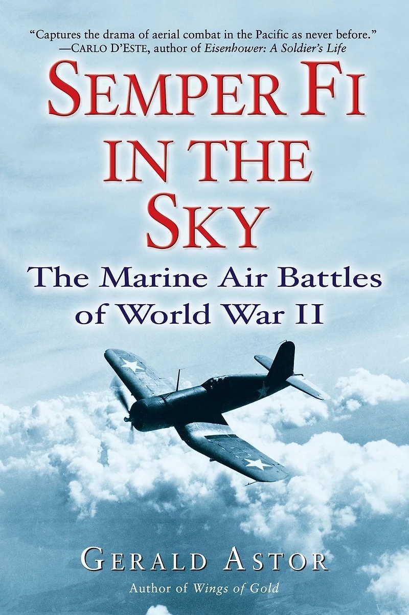 Semper Fi The Sky: Marine Air Battles of World War II