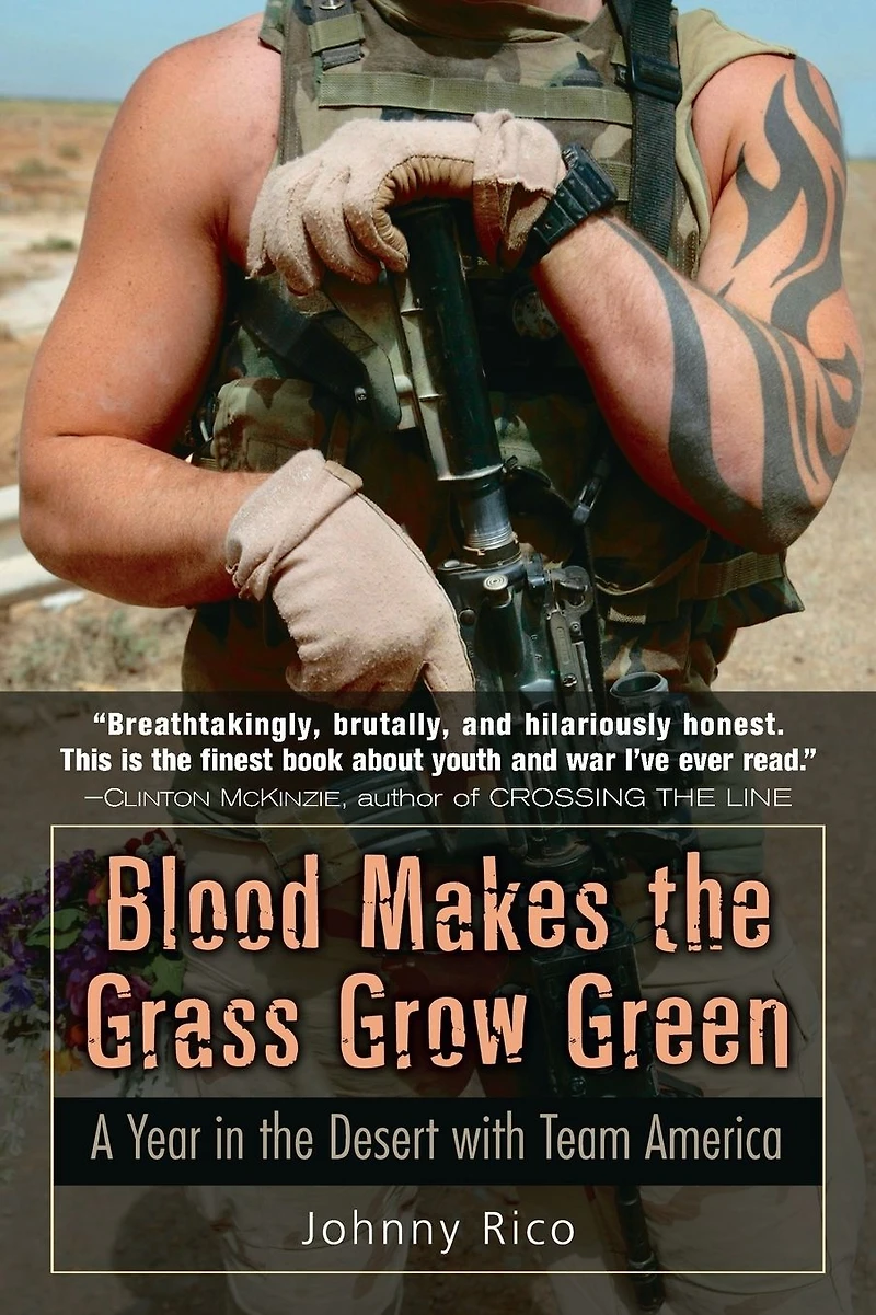 Blood Makes the Grass Grow Green: A Year Desert with Team America