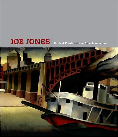 Joe Jones: Radical Painter of the American Scene