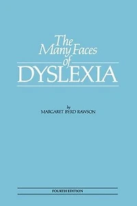 The Many Faces of Dyslexia