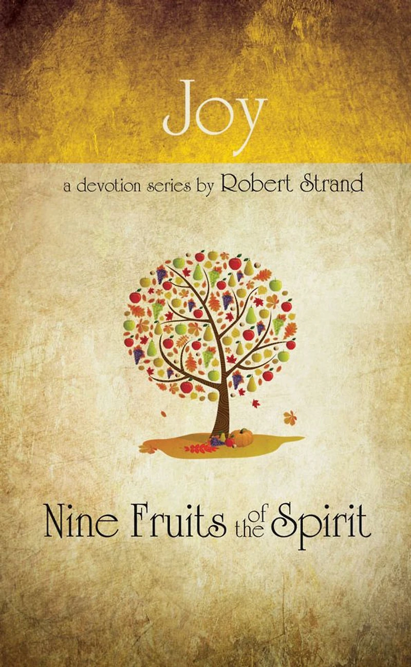 Nine Fruits Of The Spirit- Joy