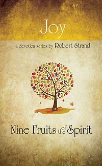 Nine Fruits Of The Spirit- Joy