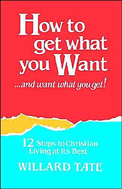 How To Get What You Want