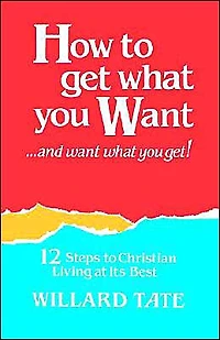 How To Get What You Want