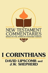 I Corinthians: A Commentary on the New Testament Epistles