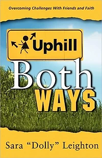 Uphill Both Ways