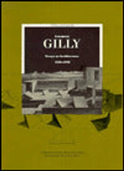 Friedrich Gilly: Essays on Architecture, 1796-1799