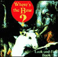 Where's the Bear?: A Look-and-Find Book