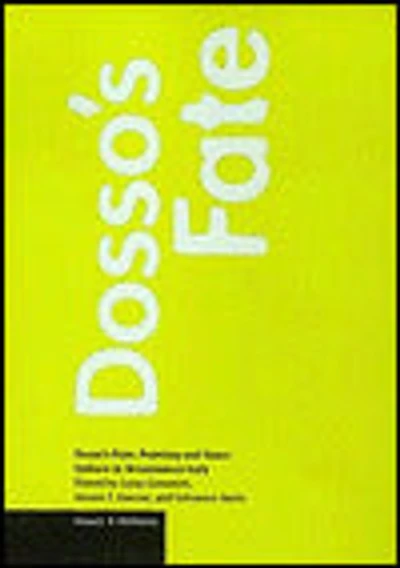 Dosso's Fate: Painting and Court Culture in Renaissance Italy