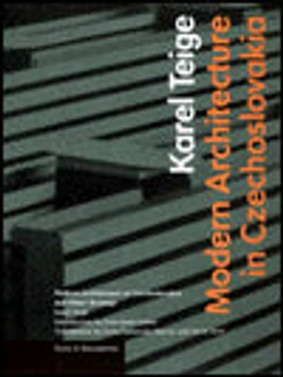 Modern Architecture in Czechoslavia and Other Writings