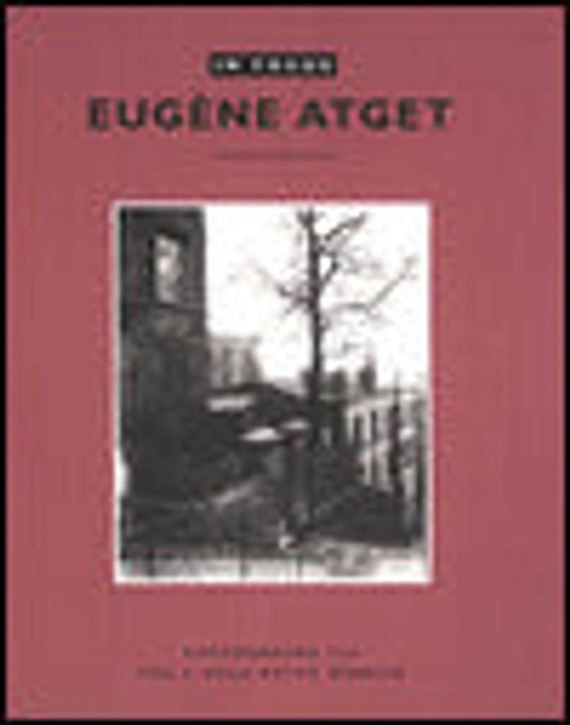 In Focus: Eugène Atget: Photographs from the J. Paul Getty Museum