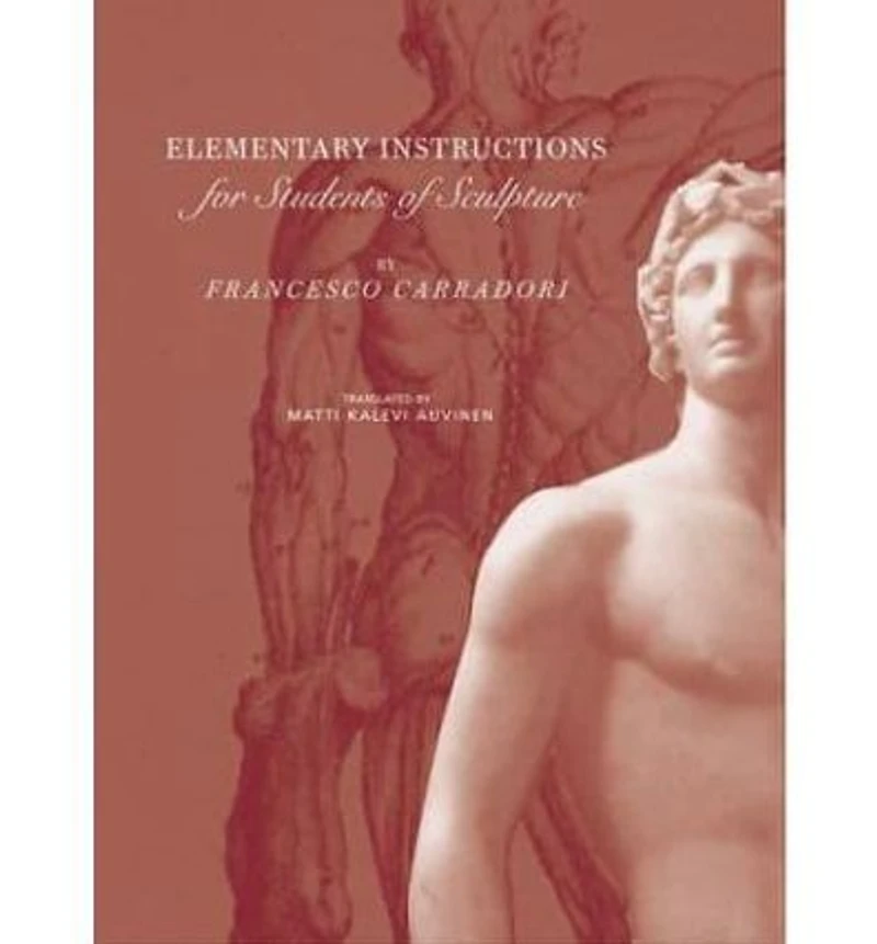 Elementary Instructions for Students of Sculpture