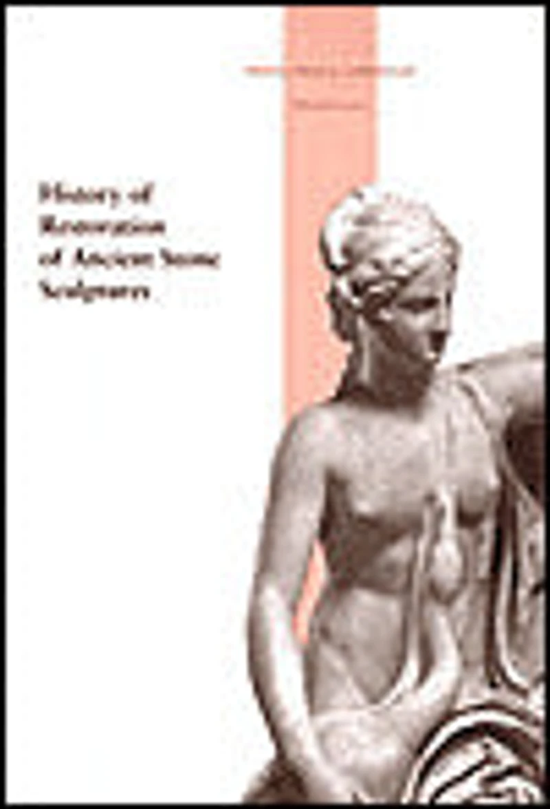 History of Restoration of Ancient Stone Sculptures