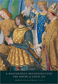 A Masterpiece Reconstructed: The Hours of Louis XII