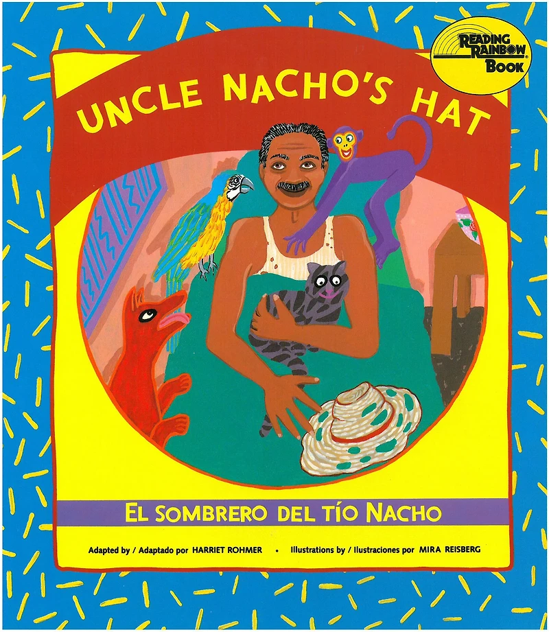 Uncle Nacho's Hat / El sombrero del Tío Nacho