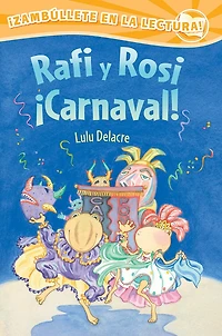Rafi y Rosi ¡Carnaval!