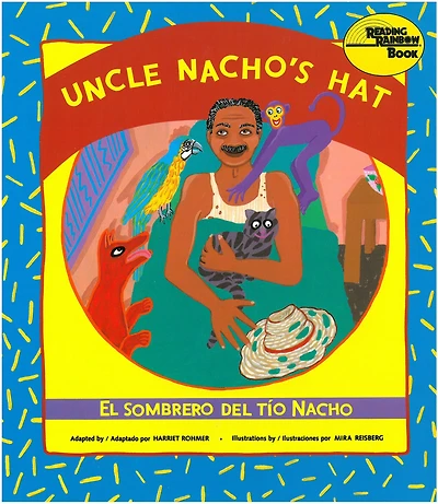 Uncle Nacho's Hat / El sombrero del Tío Nacho