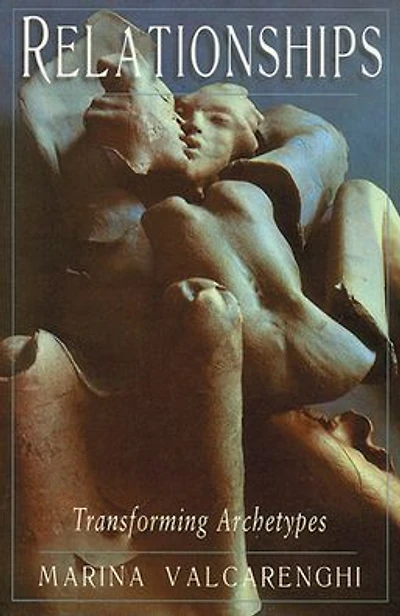 Relationships: Transforming Archetypes