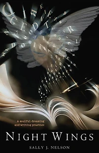 Night Wings: A Soulful Dreaming and Writing Practice