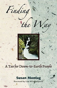 Finding The Way: A Tao For Down-to-earth People