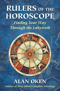 Rulers of the Horoscope: Finding Your Way Through Labyrinth