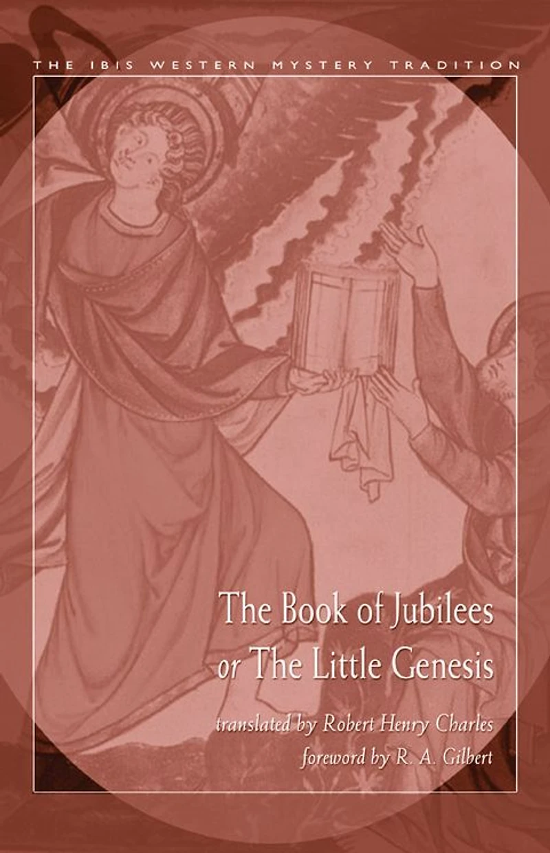 The Book Of Jubilees Or The Little Genesis