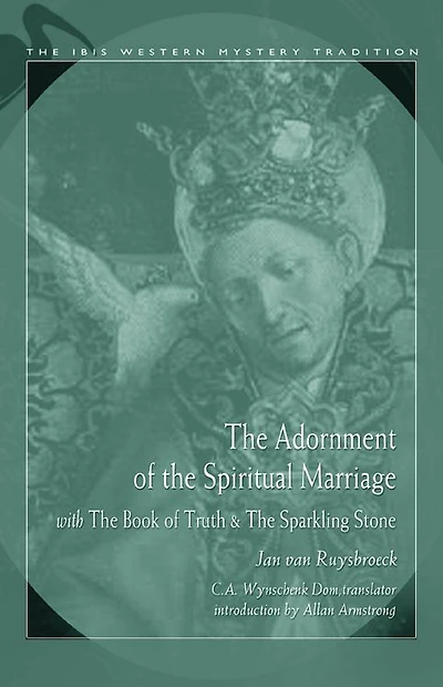 Adornment Of The Spiritual Marriage: The Sparkling Stone & The Book of Supreme Truth