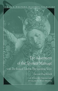 Adornment Of The Spiritual Marriage: The Sparkling Stone & The Book of Supreme Truth