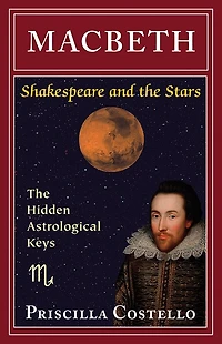 Macbeth: The Hidden Astrological Keys