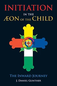 Initiation The Aeon of Child: Inward Journey