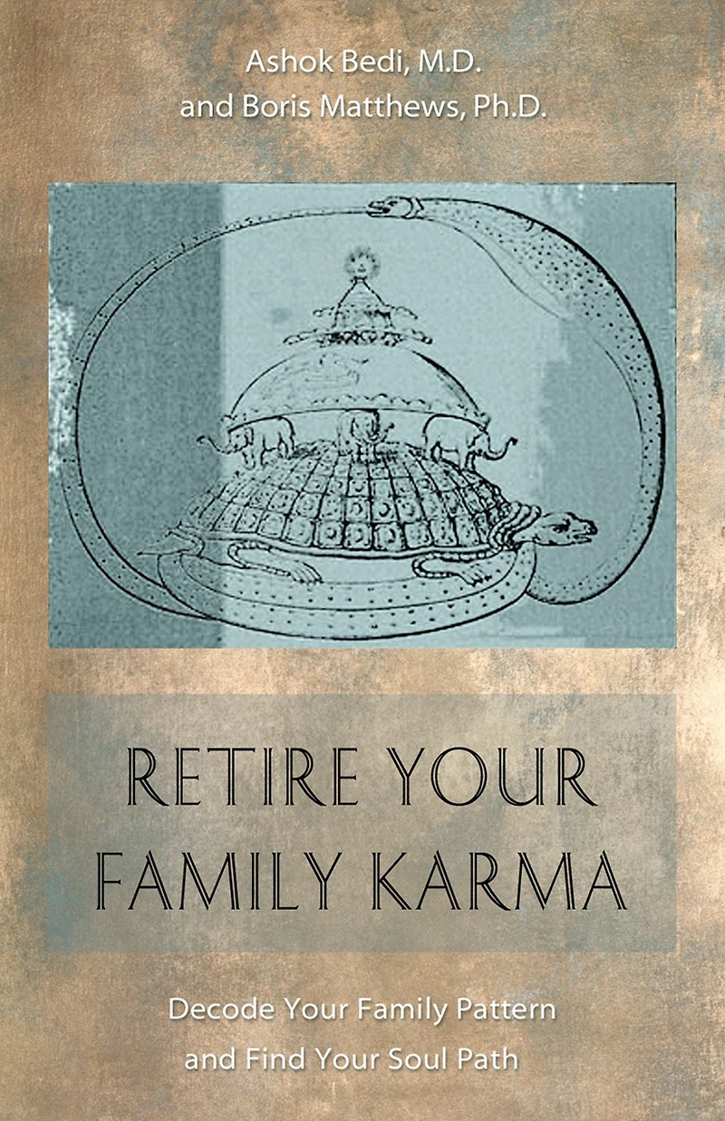Retire Your Family Karma: Decode Pattern and Find Soul Path
