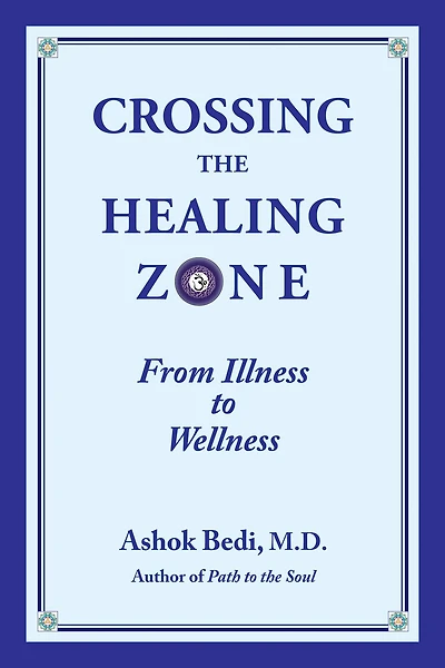 Crossing the Healing Zone: From Illness to Wellness