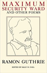 Maximum Security Ward and Other Poems