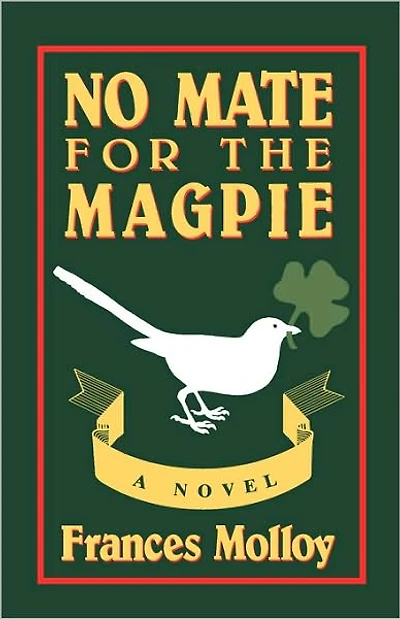 No Mate for the Magpie