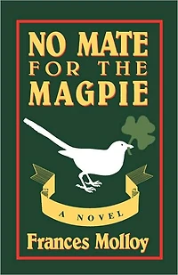 No Mate for the Magpie