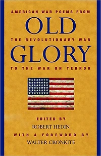 Old Glory: American War Poems from the Revolutionary War to the War in Iraq