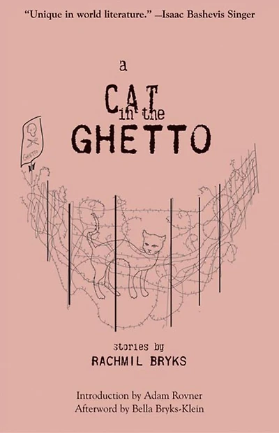A Cat in the Ghetto: Stories