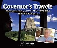 Governor's Travels: How I Left Politics, Learned to Back Up a Bus, and Found America