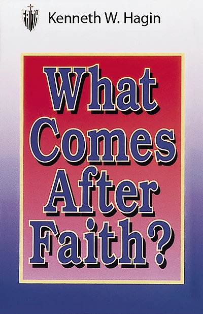 What Comes After Faith?