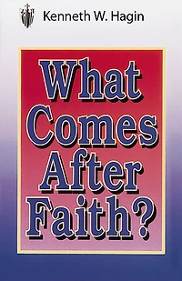 What Comes After Faith?