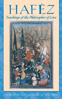 Haféz: Teachings of the Philosopher Love